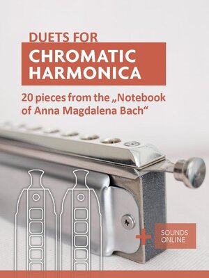 cover image of Duets for Chromatic Harmonica--20 Pieces From the "Notebook of Anna Magdalena Bach"